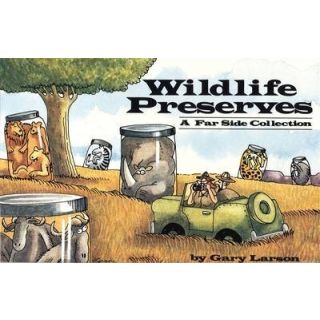 Wildlife Preserves (A Far Side Collection)