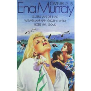 Ena Murray Omnibus 14: Die Glimmende Simitar; Maanlig Oor Die Amasone; 'n Eiland In Die Son