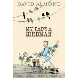 My Dad's a Birdman