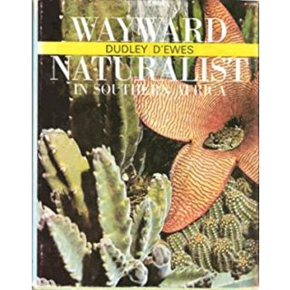 Wayward Naturalist in South Africa