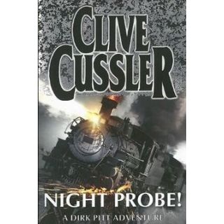 Night Probe! (Dirk Pitt # 6)