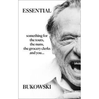 Essential Bukowski