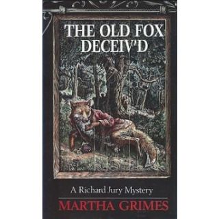 The Old Fox Deceiv'd (Richard Jury #2)
