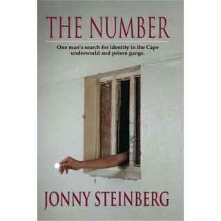 The Number: One Man's Search for Identity in the Cape Underworld and Prison Gangs