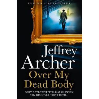 Over My Dead Body (Detective William Warwick # 4) (2021)
