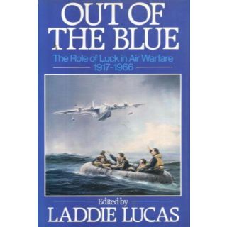 Out of the Blue: The Role of Luck in Air Warfare 1917-1966