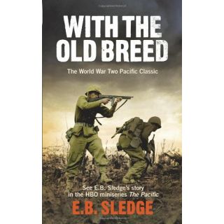 With the Old Breed: At Pelelui and Okinawa