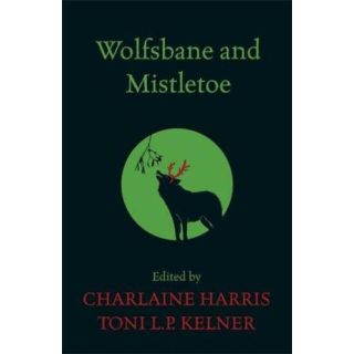 Wolfsbane and Mistletoe