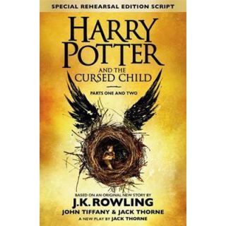 Harry Potter and the Cursed Child - Parts I & II (Play Script)