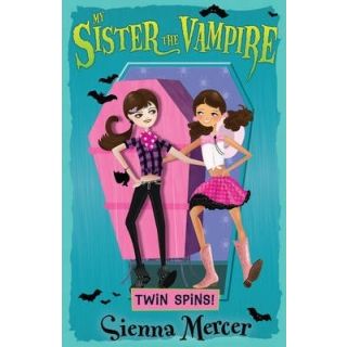 Twin Spins!:(My Sister the Vampire # 9)