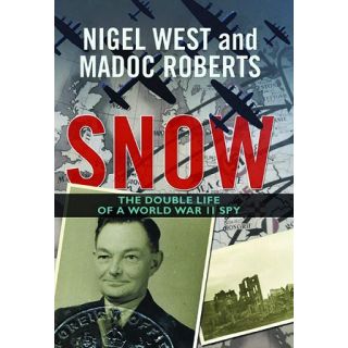 Snow: The Double Life of a World War II Spy