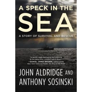 A Speck in the Sea: A Story of Survival and Rescue