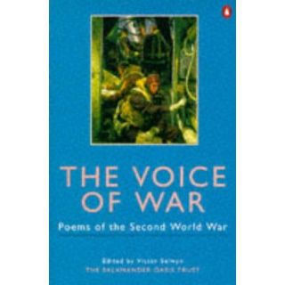 The Voice of War: Poems of the Second World War