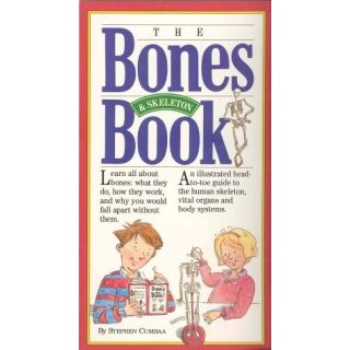 The Bones & Skeleton Book
