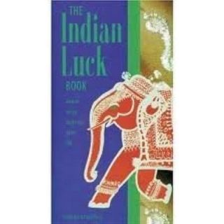 Indian Luck Book: How to Bring Luck into Your Life