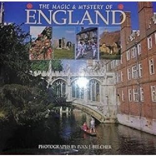The Magic & Mystery of England