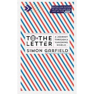 To the Letter: A Journey Through A Vanishing World