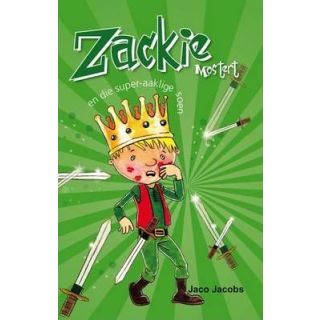 Zackie Mostert en die Super-Aaklige Soen