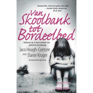 Van Skoolbank tot Bordeelbed