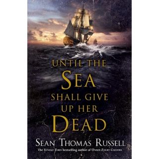 Until the Sea Shall Give Up Her Dead (Adventures of Charles Hayden # 4)
