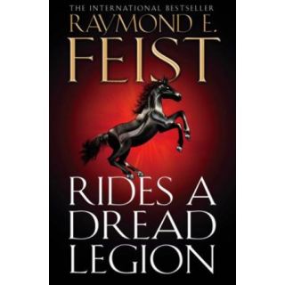 Rides a Dread Legion (The Demonwar Saga # 1)