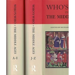 Who's Who in the Middle Ages (Volume I and II)