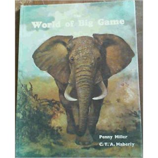 The World of Big Game: The Story of Africa Series