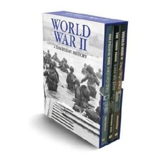 World War II: A Day-By-Day Collection