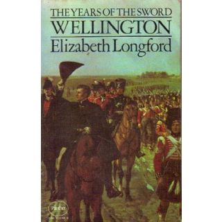 Wellington: The Years of the Sword