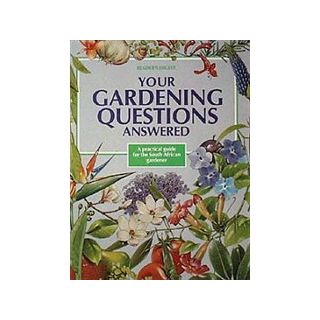 Your Gardening Questions Answered: A Practical Guide for the South African Gardener