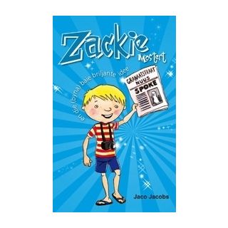 Zackie Mostert en die (Byna) Baie Briljante Idee