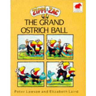 Zippi & Zac: The Grand Ostrich Ball