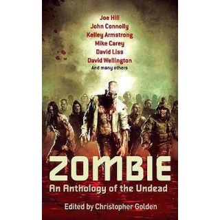 Zombie: An Anthology of the Undead