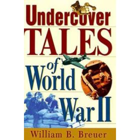 Undercover Tales of World War II