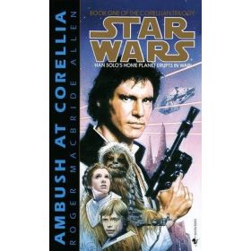 Ambush at Corellia: Star Wars Legends (The Corellian Trilogy # 1)