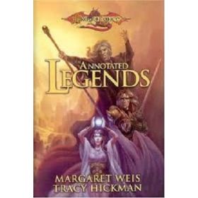 An Annotated Legends (Dragonlance #1-3)