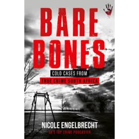 Bare Bones: Cold Cases from True Crime South Africa (2025)