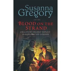 Blood on the Strand: Chaloner's Second Exploit in Restoration London (Thomas Chaloner # 2)