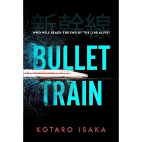 Bullet Train (Assassins # 2)