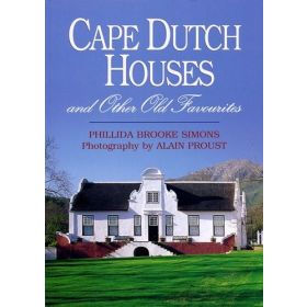 Cape Dutch Houses and Other Old Favourites