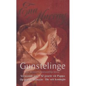 Ena Murray Gunstelinge: Verwonde Jare; Groete vir Pappa; Pad na Kanaan; Wit Koningin