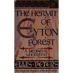 The Hermit of Eyton Forest (Chronicles of Brother Cadfael # 14)