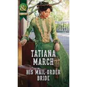 His Mail-Order Bride (the Fairfax Brides, Book 1)