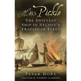 HMS Pickle: The Swiftest Ship in Nelson's Trafalgar Fleet