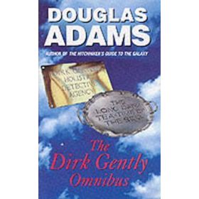 The Dirk Gently Omnibus: Dirk Gently's Holistic Detective Agency / The Long Dark Tea-Time of the Soul