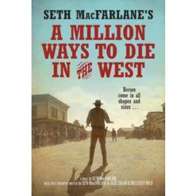 A Million Ways to Die in the West