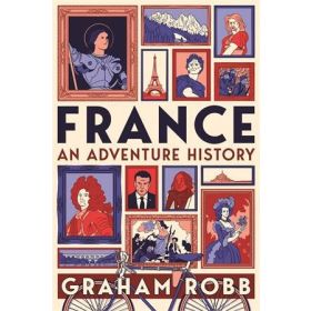France: an Adventure History