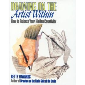 Drawing on the Artist Within: How to release Your Hidden Creativity