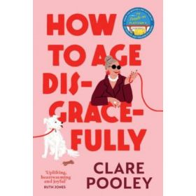 How to Age Dis-Gracefully (2024)