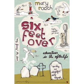 Six Fit Over: Adventures in the Afterlife